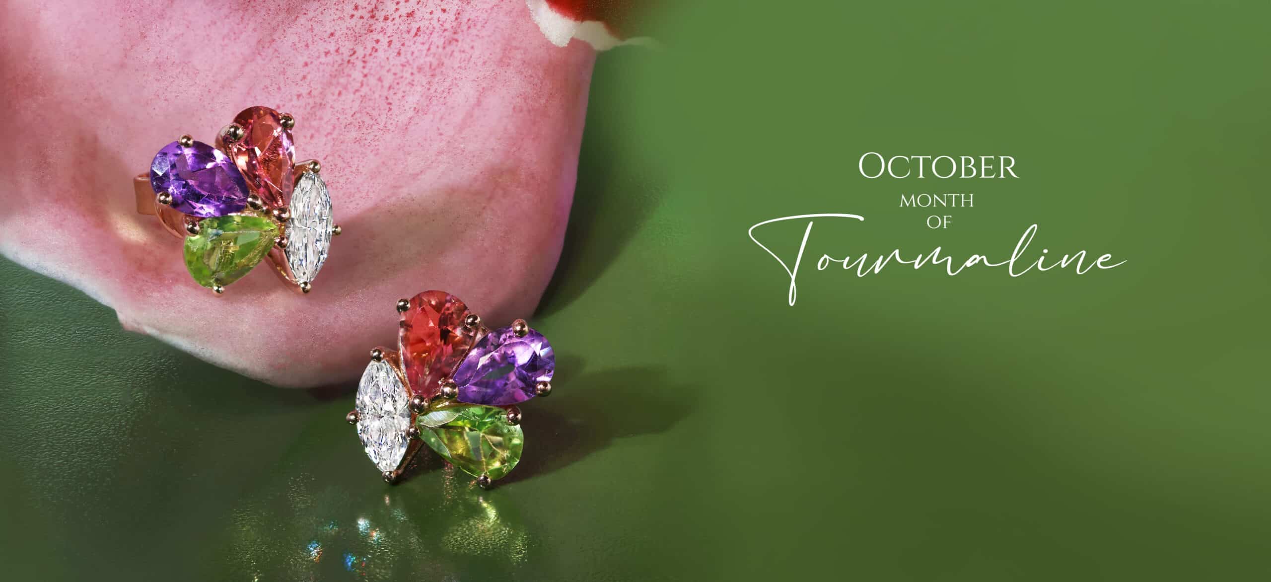 October - Month of Tourmaline